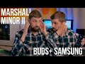 Небольшое честное мнение о Samsung Galaxy Buds+ и Marshall Minor II