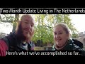 Two Months of living in the Netherlands Update (Americans in The Netherlands)