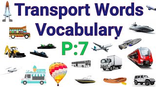 Transportation and Vehicles vocabulary words in English with Pictures |P:7| Transport Vocabulary