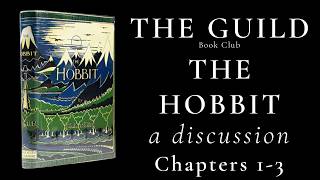 The Hobbit - PART 1 A book club discussion Chapters 1-3