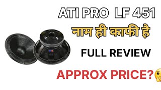 Ati Pro 18 Inch Bass Speaker//Ati Pro Hot Model Speaker//Ati Pro LF 451