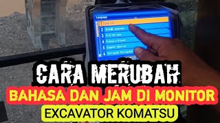 Monitor Panel PC200-8M0 Cara ganti Bahasa dan jam Excavator Komatsu