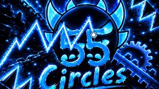 55 Circles - FULL SHOWCASE BY ORCAAGD (ME) Extreme Demon