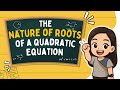 Nature of Roots of a Quadratic Equation (Grade 9 Mathematics) | Ms Rosette