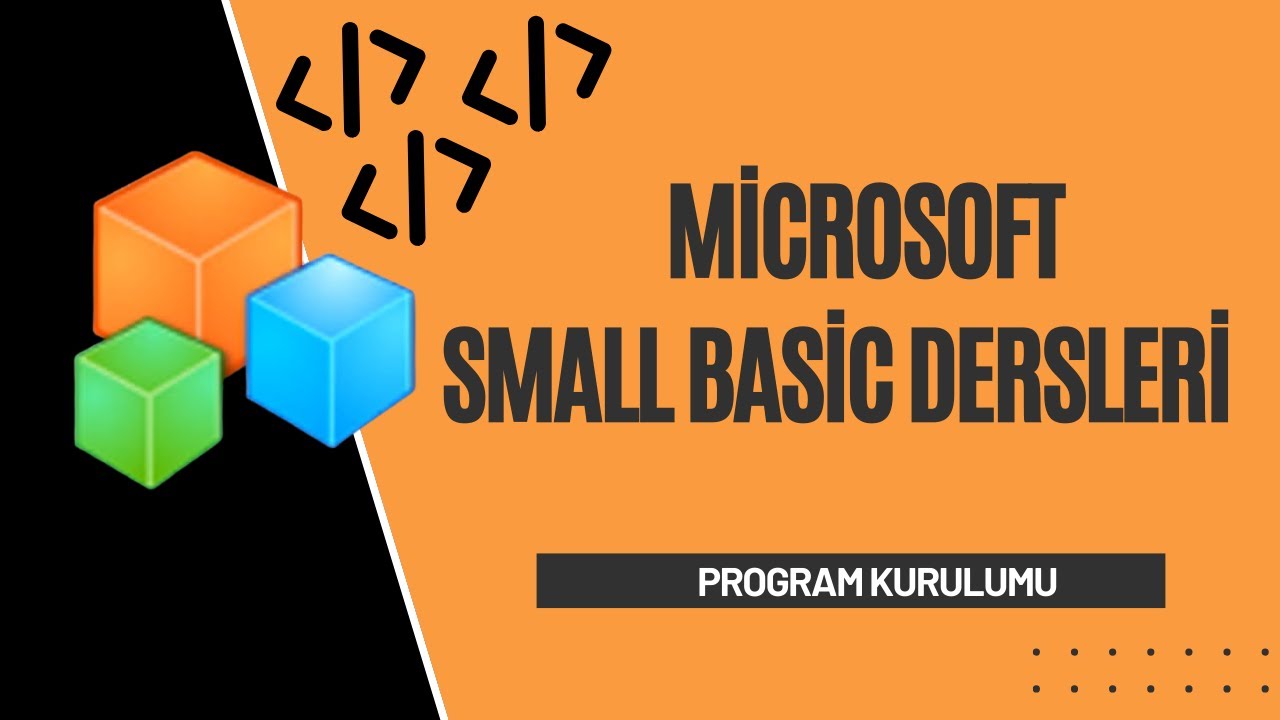 Microsoft Small Basic Kurulumu Ders-1 - YouTube