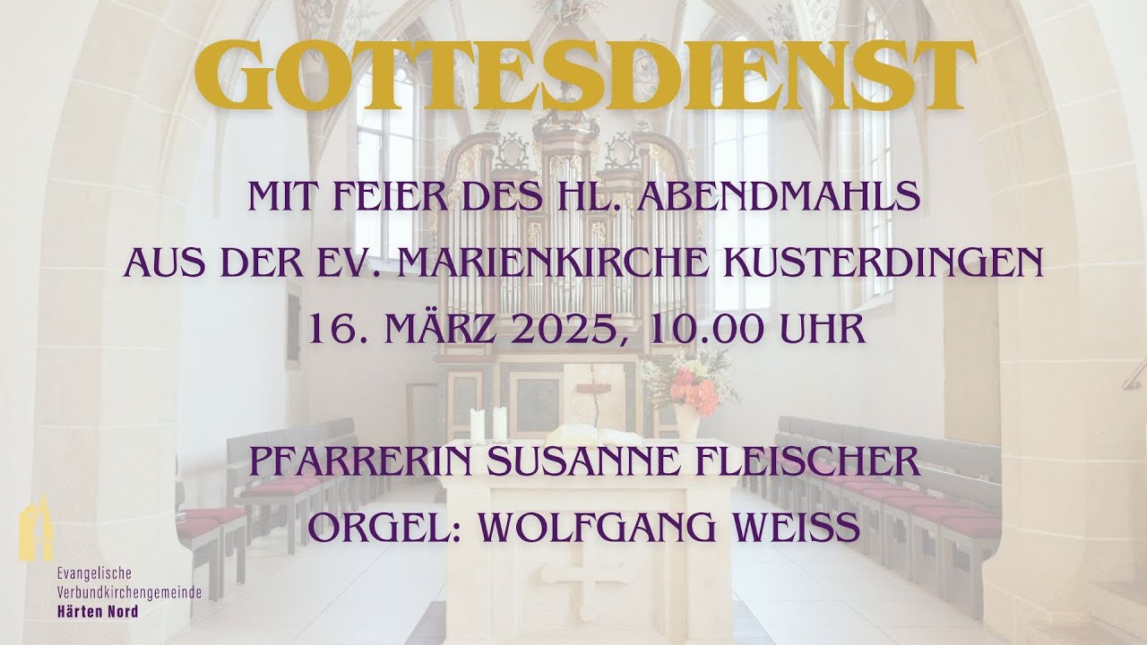 Gottesdienst am Sonntag Reminiszere, 16. März 2025, 10.00 Uhr - YouTube