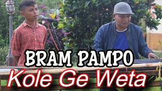 BRAM PAMPO - KOLE GE WETA - COVER
