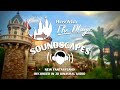 New Fantasyland l Magic Kingdom l Soundscapes