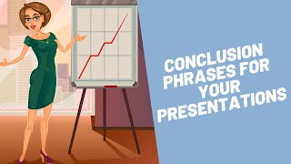 Conclusion Phrases for Presentations