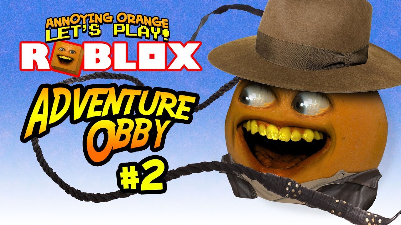 Roblox Adventure Obby 2 Annoying Orange Plays - update annoying orange obby roblox