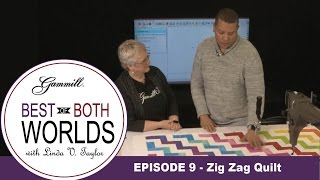 Episode 9 - Best of Both Worlds - Zig Zag Quilt