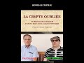 Interview de paul saussez par mike aldbaran sur la crypte oublie de renneslechteau 