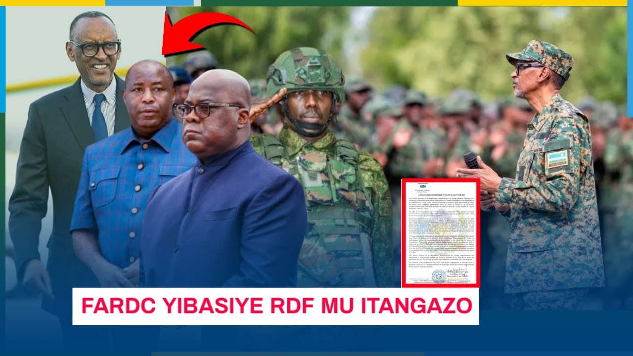 Itangazo Rishya Ku Rdf Rwanda FARDC YIBASIYE RDF MU ITANGAZO, U RWANDA RWEMEJE IMIKORANIRE NA M23 ...