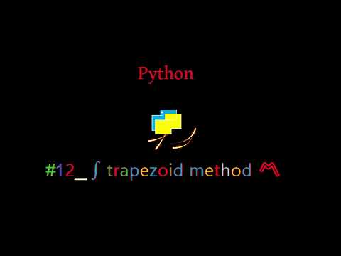 Python - #11 Calculate the integral with the trapezoid method