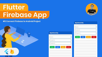 05 Connect Firebase to Android Project - Flutter Firebase Basic CRUD Tutorial