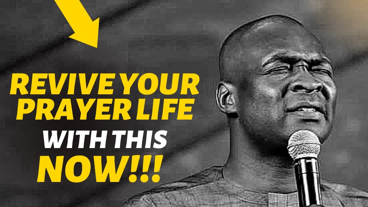 🔥 REVIVE YOUR PRAYER LIFE WITH THIS POWERFUL PRAYER BOOSTER BY APOSTLE ...