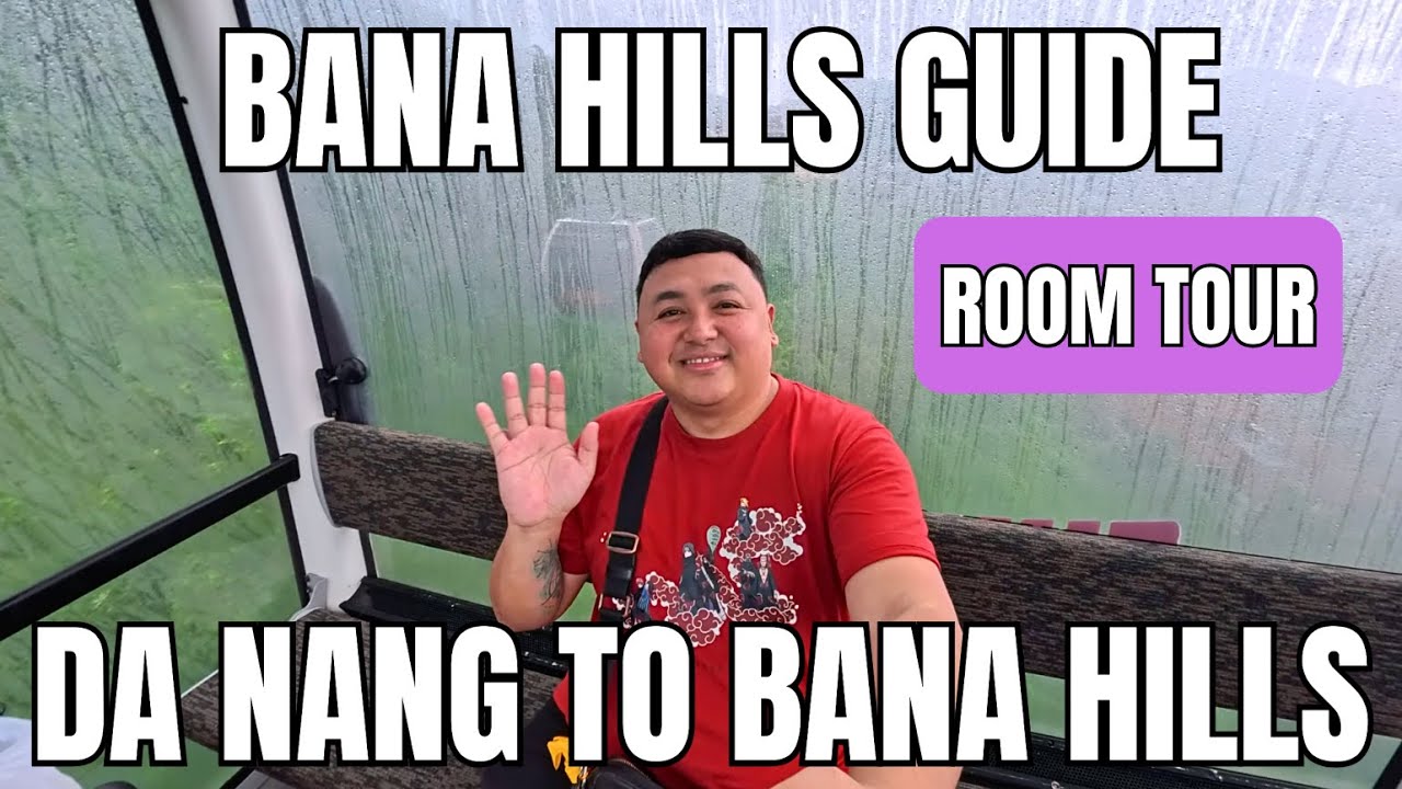DA NANG to BANA HILLS Ultimate Guide! | MERCURE DANANG FRENCH VILLAGE BANA HILLS ROOM TOUR