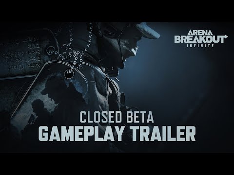 Arena Breakout: Infinite Closed Beta Gameplay Trailer | Beta Deploys on May 8th