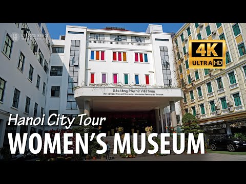 Video Discover the Vietnamese Women's Museum in Hanoi (Bảo... - youtube