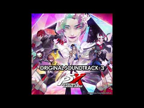 17 L Inesorabile Persona 5 The Phantom X OST 3 
