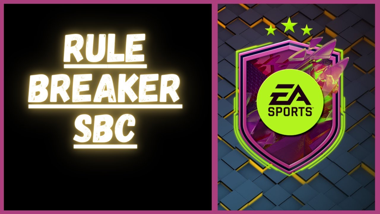 Fifa 22 How To Complete Rule Breaker SBC