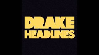 Drake - Headlines lyrcis (new single 2011)