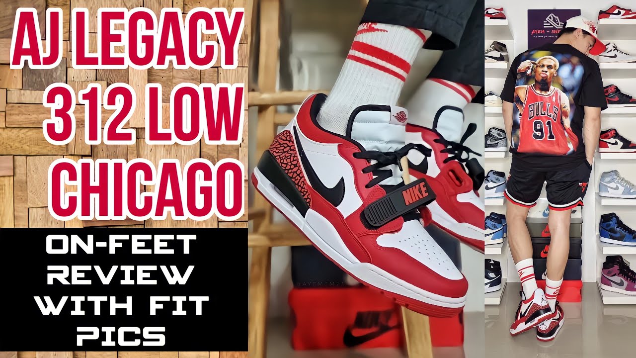AIR JORDAN LEGACY 312 LOW CHICAGO | ON-FEET REVIEW WITH FIT PICS - YouTube