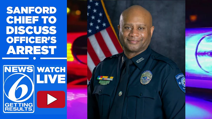WATCH LIVE: Sanford police chief to discuss arrest of officer in major fraud scheme
