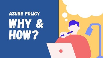 Azure Policy Guide | Complete Walkthrough from Basics to Custom Policies
