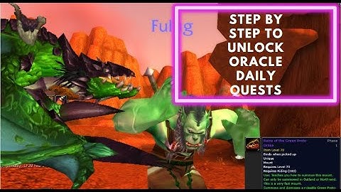 Unlock Oracle Daily Quest - Wrath of the Lich King classic - wow