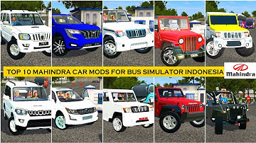 Top 10 Mahindra Cars Mod For Bus Simulator Indonesia | Indian Car Mod Bussid | Car Mod For Bussid