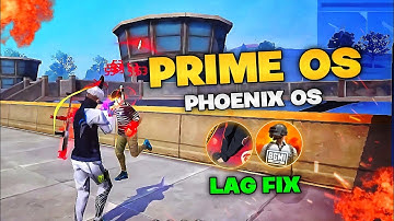 Prime Os & Phoenix Os Free Fire And PUBG Lag Fix | Prime os Free Fire Smooth Gameplay 🔥