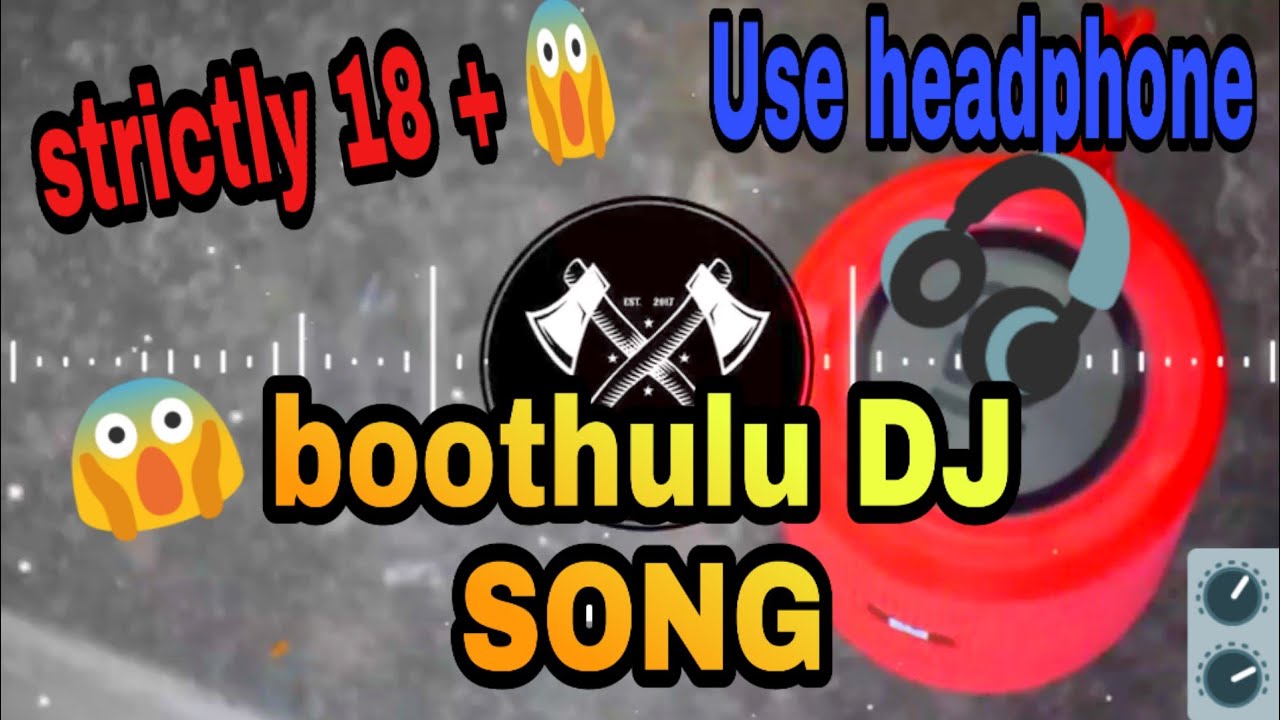 Strictly 18  boothulu  DJ  song Sompeta DJ remix BY always