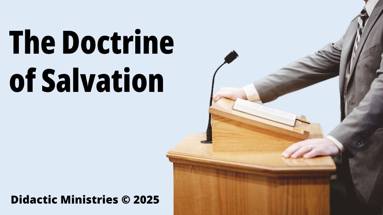 The Doctrine of Salvation