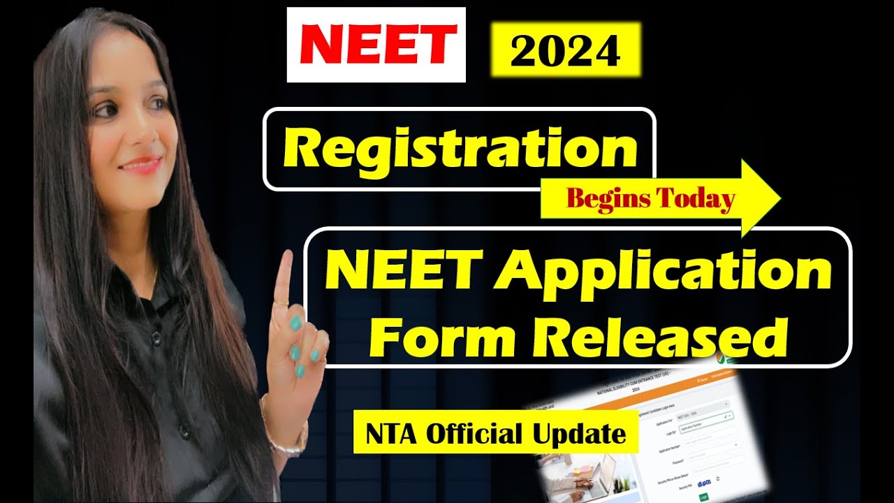 NEET 2024 Registration Form Out New Website For Registration NEET