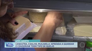 Canastra, coalho, mozzarella: learn how to store and preserve all types of cheese. screenshot 2