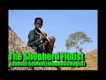 The Shepherd Flutist By Ashenafi Kebede ባለዋሽንቱ እረኛ አሽናፊ ከበደ Ethiopian Conductor Ethnomusicologist