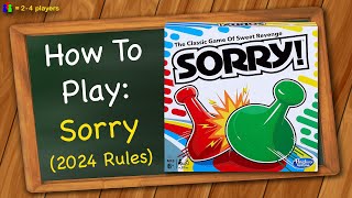 How to play Sorry (2024 rules)