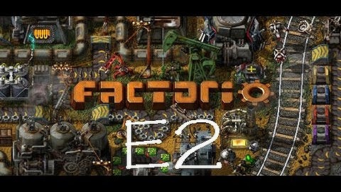 Factorio E2- Power!!!!