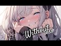 Nightcore _ Without Me ( Halsey ) | lyrics