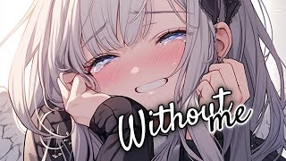 Nightcore _ Without Me Halsey s