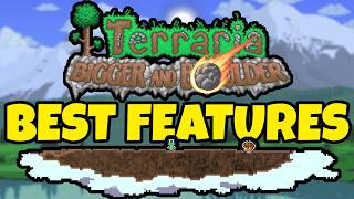 The BEST Features in Terraria 1.4.5 | Bigger and Boulder