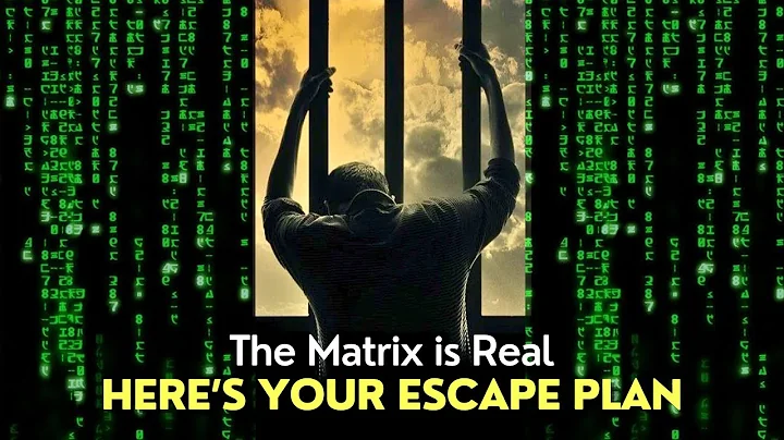 The Matrix is Real: Here’s Your Escape Plan