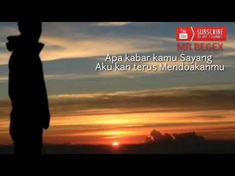 Status Whatsapp Apa Kabar Sayang - Armada