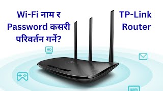 How to change wi-fi name and password in tp-link router ?