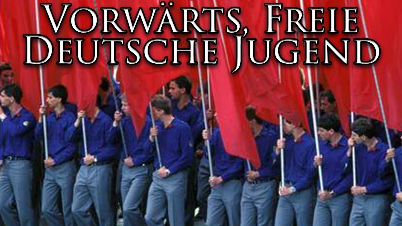 East German March Vorwärts, Freie Deutsche Jugend Forwards, Free