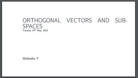 18EC44 ESLA Module-4 Orthogonal Vectors and Subspaces