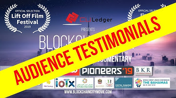 Blockchain City - Testimonials from Film Watchers