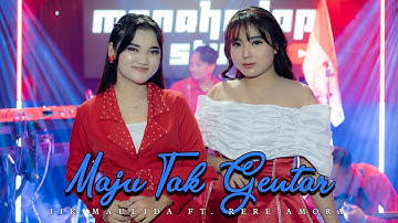 MAJU TAK GENTAR versi Koplo - RERE AMORA Ft IIK MAULIDA - MANAHADAP STUDIO