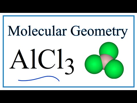 Video AlCl3  Molecular Geometry, Bond Angles & Electron Geometry - youtube